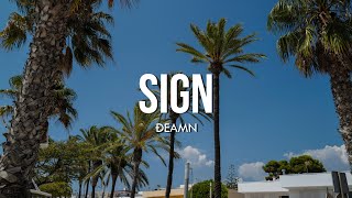 DEAMN - Sign (Lyrics)