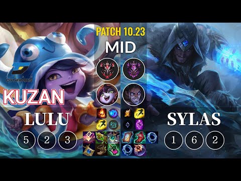 DYN Kuzan Lulu vs Sylas Mid - KR Patch 10.23