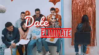 Date Or Eliminate - Episode 1 with Shrouk & Mariam