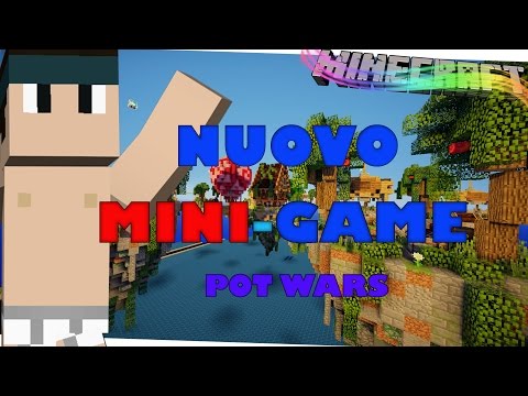 PROVIAMO QUESTO NUOVO MINIGAMES-Pot Wars