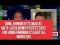 Don Lennon Gets Mad At Anti-lockdown Protestors For Undermining Essential Workers "For Haircut"