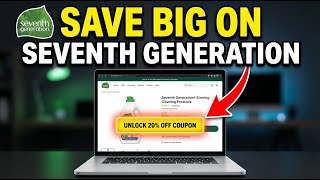 How to Save on Home Cleaning Products with Seventh Generation - Detailed Guide