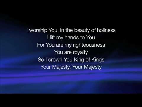 Your Majesty - Bishop TD Jakes lyrics