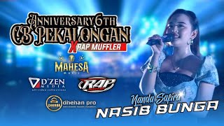 Download lagu ANNIVERSARY 6TH CB PEKALONGAN X RAP MUFFLER | NANDA SAFIRA  - NASIB BUNGA | MAHESA MUSIC LIVE mp3