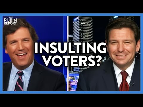 Tucker Carlson & Ron DeSantis Laugh at This Democrat Insulting Voters | DM CLIPS | Rubin Report
