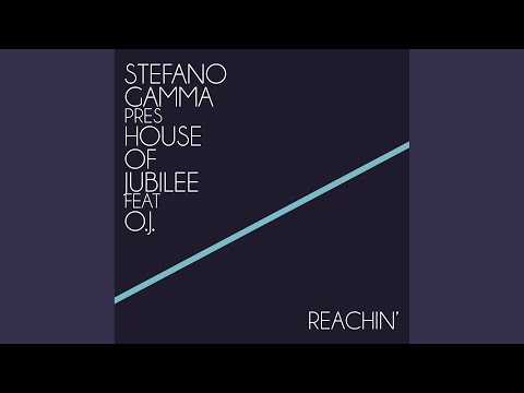 Reachin' (feat. O.J.) (Stefano Gamma Tribute Mix)