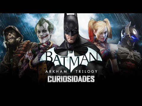 Saga de Batman Arkham: CURIOSIDADES  - The Top Comics