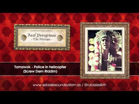 Real Peregrinos - The Mixtape - 18 - Tomawok - Police in helicopter (Dubplate)
