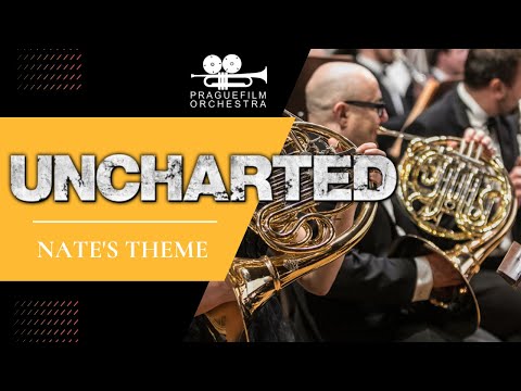 UNCHARTED · Nate's Theme · Prague Film Orchestra