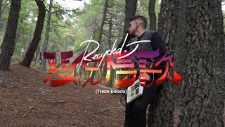 Triste Balada Lyrics English Translation