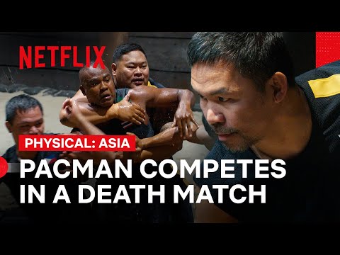 Manny Pacquiao Faces Elimination | Physical: Asia | Netflix Philippines
