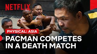 Manny Pacquiao Faces Elimination | Physical: Asia | Netflix Philippines