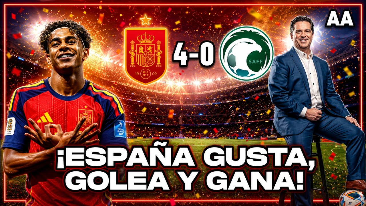 ¡España ESTÁ DE VUELTA! Contundente 4-0 y exhibición de fútbol | Andrés Agulla