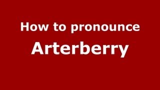 How to pronounce Arterberry
