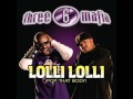 Three 6 Mafia - Lolli Lolli (Pop That Body) 