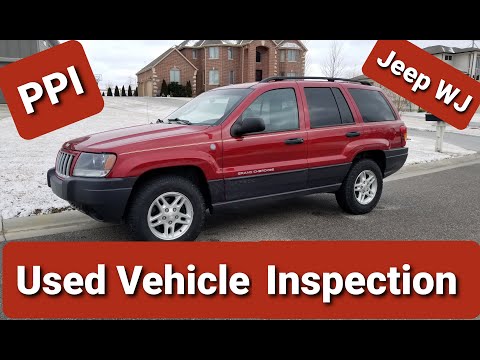 Used Vehicle Pre Purchase Inspection PPI On A Jeep WJ Grand Cherokee