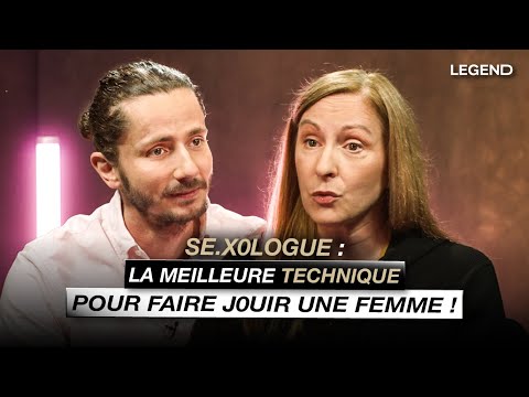 SE.X0LOGUE : LA MEILLEURE TECHNIQUE POUR FAIRE J0UIR UNE FEMME !