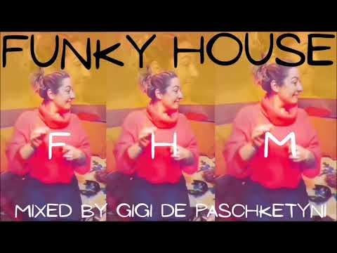 The Best Funky House Mix 2020 / Mixed by Gigi de Paschketyni - Session73 +TRACKLIST