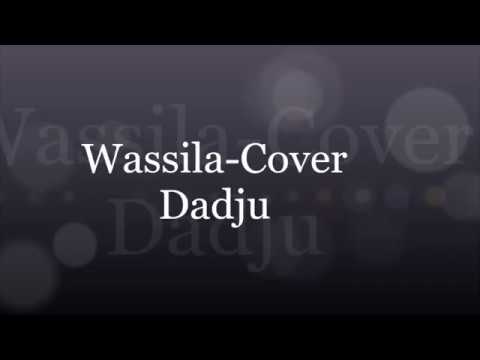 Wassila Cover Dadju Parolelyrise