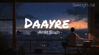 Download lagu Daayre - Arijit Singh 🤍|| Slowed Reverb || lofi song || mp3
