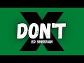 Don't (Ed Sheeran) Lyrics  - Explicit Version