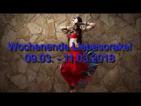 Wochenende Liebesorakel: 09.03. - 11.03.2018