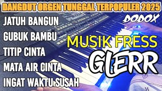 Download lagu DANGDUT ORGAN TUNGGAL TERPOPULER 2025 MUSIK FRESS BASS GLERR mp3 Download lagu DANGDUT ORGAN TUNGGAL TERPOPULER 2025 MUSIK FRESS BASS GLERR mp3