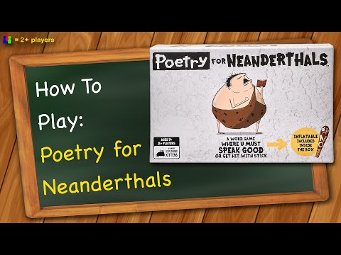 How to play Poetry for Neanderthals
