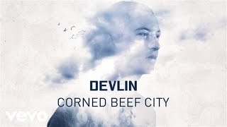 Devlin - Corned Beef City (Official Audio)