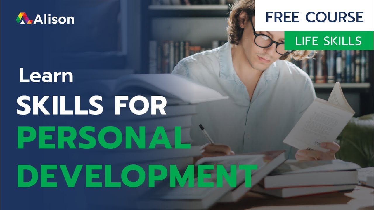 Skills for Personal Development - Free Online Course with Certificate