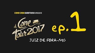 Cone Tour 2017 ep 1 - Juiz de Fora