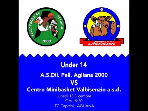 A.S.Dil. Pall. Agliana 2000 vs. Centro Minibasket Valbisenzio a.s.d.