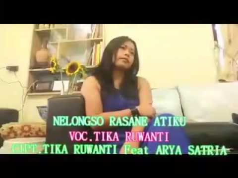 NELONGSO RASANE ATIKU TIKA RUWANTI CIPTA TIKA RUWANTI FEAT ARYA SATRIA