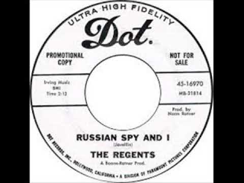 The Regents ‎– Russian Spy and I ( 1966, Garage Rock, USA )
