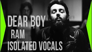 DEAR BOY McCartney Isolated Vocal Track