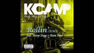 K Camp - Rollin (Rmx) ft. Snoop Dogg x Sham Pain || Rolling Rollin