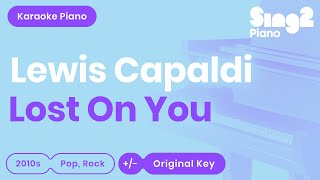 Lewis Capaldi - Lost On You (Karaoke Piano)