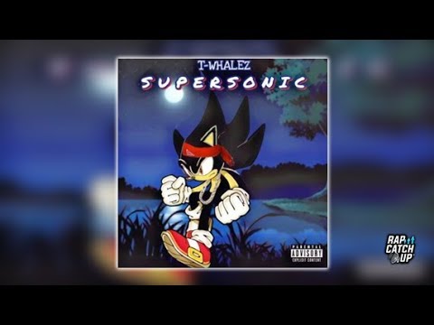T Whalez - Supersonic [Prod. By 2mturbo]