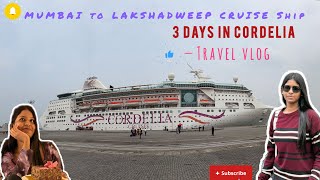 My First Cruise Experience from Mumbai to lakshadweep 🛳️ | 3 Days in Paradise 🌴