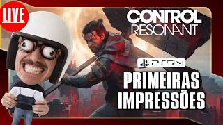 🎮🚨AO VIVO - PRIMEIRAS IMPRESSÕES em Control Resonant - PARTE 1 - PS5 PRO #ControlResonant