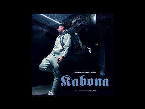 KOSJUSZ X WAVYZIEN X WOOKIE - KABONA