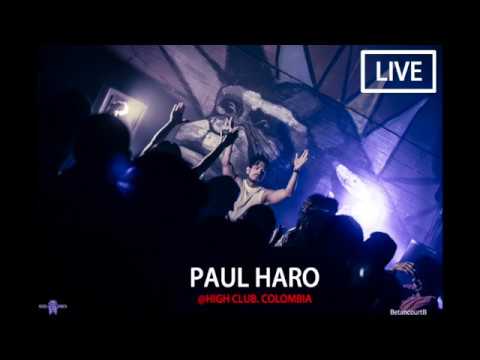 Paul Haro LIVE @ High Club & Radio Fanta (Colombia) Diciembre 2018