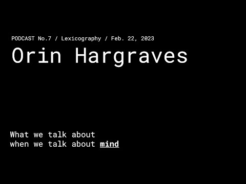 #7 – The Mind of Orin Hargraves – Lexicography