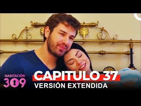 Habitación 309 Capítulo 37 (Versión Extendida)