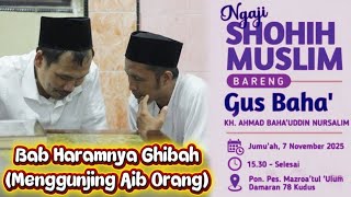 Download lagu Gus Baha' Ngaji Shahih Muslim bab Haramnya Ghibah (Menggunjing Aib Orang) mp3 Download lagu Gus Baha' Ngaji Shahih Muslim bab Haramnya Ghibah (Menggunjing Aib Orang) mp3
