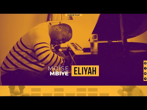 MOISE MBIYE  - ELIYAH | Traduction Française