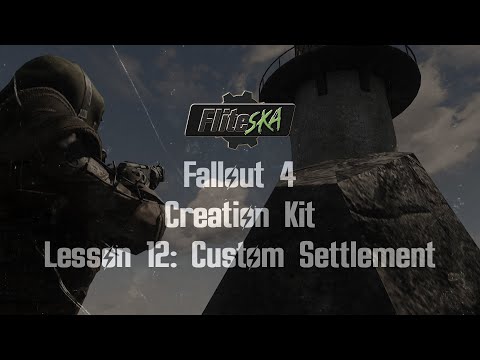 Fallout 4 Creation Kit Tutorial: Your Own Settlement - Fliteska