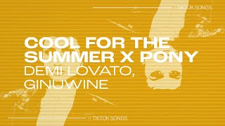 Demi Lovato, Ginuwine - Cool for the Summer x Pony Remix | Got my mind on your body | TikTok