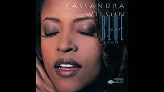 Blue Light 'Til Dawn - Cassandra Wilson
