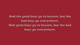 Meat Loaf-Good Girls Go To Heaven (Bad Girls Go Everywhere) (with lyrics)